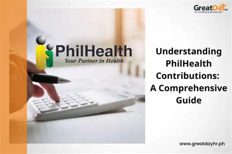 Understanding PhilHealth Contributions: A Comprehensive Guide.
